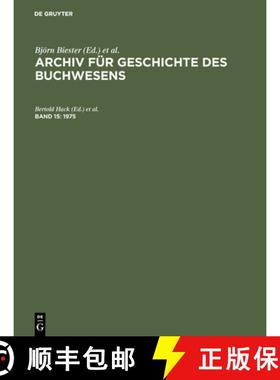【3-4周达】Archiv für Geschichte des Buchwesens, Band 15, Archiv für Geschichte des Buchwesens (1975) [9783598248115]