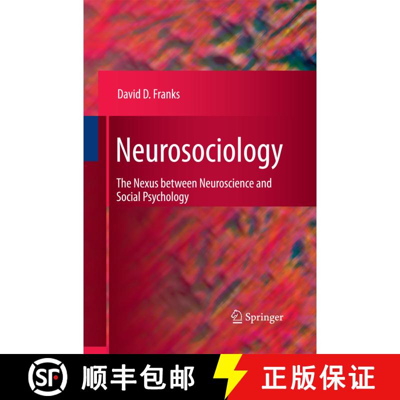 【3-4周达】Neurosociology : The Nexus Between Neuroscience and Social Psychology [9781489982728]图片