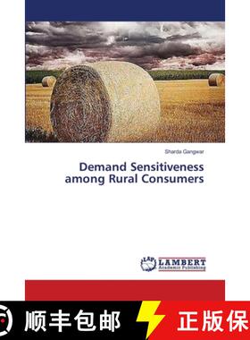 预订 Demand Sensitiveness among Rural Consumers [9783659394263]