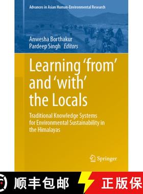 【3-4周达】Learning 'from' and 'with' the Locals : Traditional Knowledge Systems for Environmental Su... [9783031516955]
