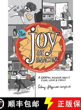 【3-4周达】The Joy of Snacking: A Graphic Memoir about Food, Love, and Family [9781524876456]