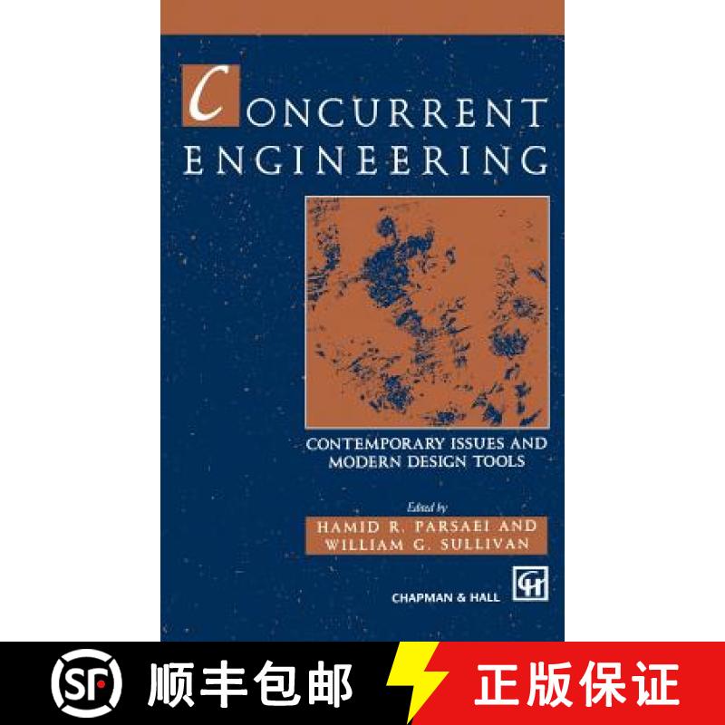 【4周达】Concurrent Engineering : Contemporary issues and modern design tools [9780412465109]