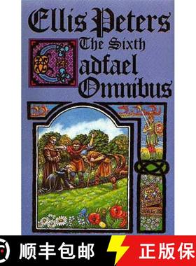 【3-4周达】Sixth Cadfael Omnibus: The Heretic's Apprentice, The Potter's Field, The Summer of the Danes [9780751515893]