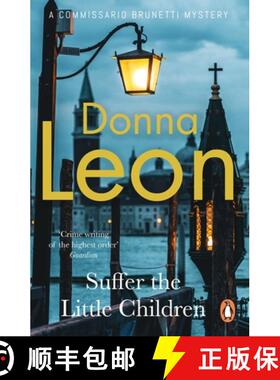 【3-4周达】Suffer the Little Children: (Brunetti 16) [9780099536635]