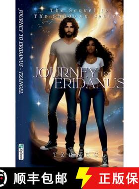预订 Journey to Eridanus, The Sequel to the Shadowy Secrets [9798895692042]