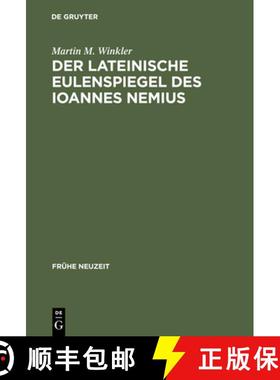 【3-4周达】Der lateinische Eulenspiegel des Ioannes Nemius：Text und Übersetzung, Kommentar und Unte... [9783484365247]