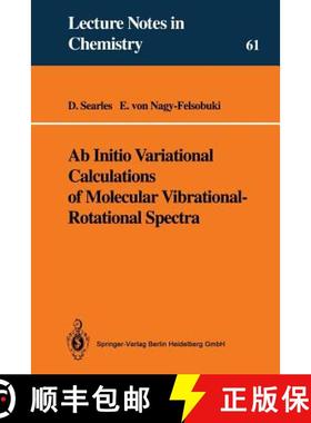【3-4周达】AB Initio Variational Calculations of Molecular Vibrational-Rotational Spectra [9783540574651]