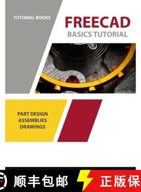 【3-4周达】FreeCAD Basics Tutorial: For Windows [9788193724194]