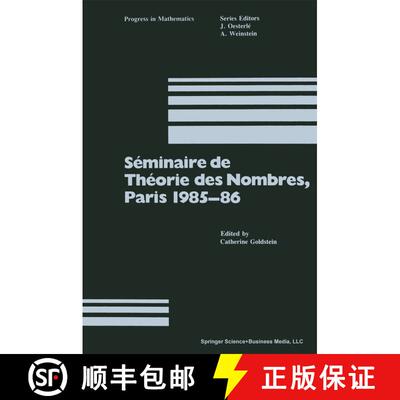 【3-4周达】Séminaire de Théorie des Nombres, Paris 1985–86 [9780817633691]
