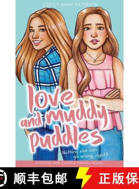 【3-4周达】Love and Muddy Puddles: A Coco and Charlie Franks novel [9781942845454]