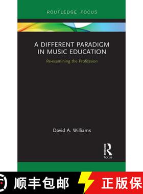 预订 A Different Paradigm in Music Education: Re-examining the Profession [9781032241371]