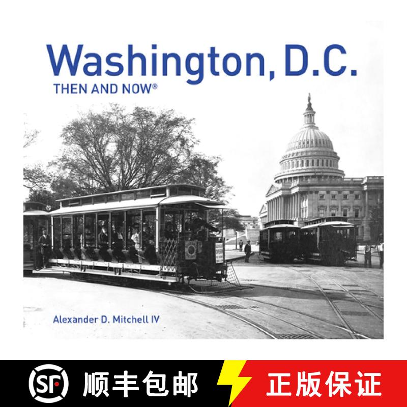 【3-4周达】Washington, D.C. Then and Now (R): Compact Edition [9781911595021]