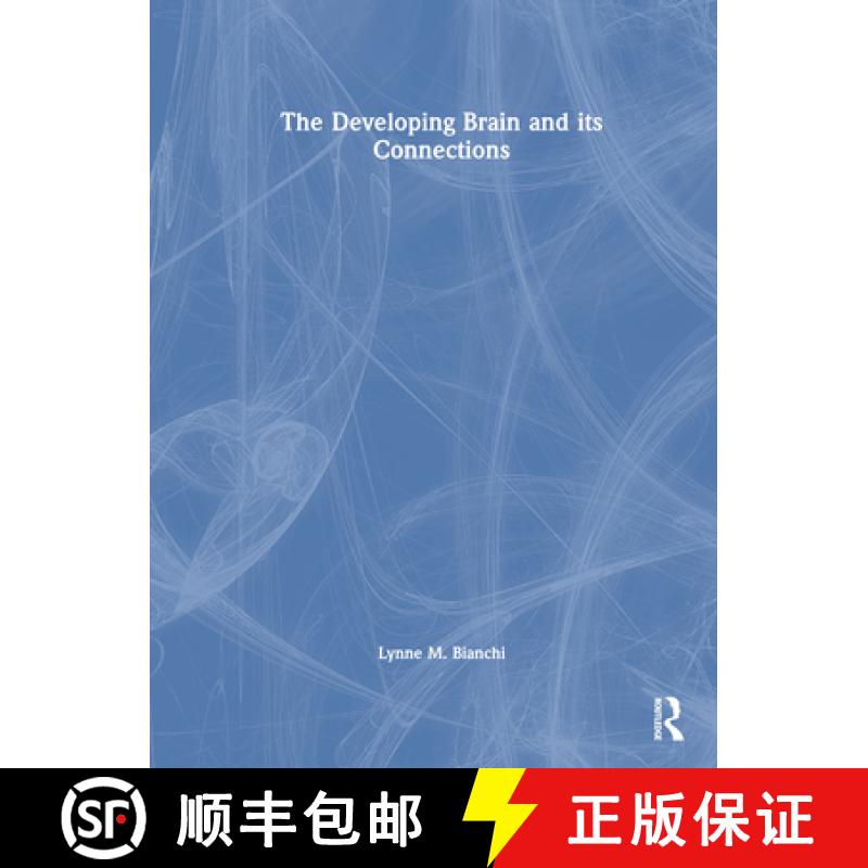 【3-4周达】The Developing Brain and Its Connections [9780367762438]