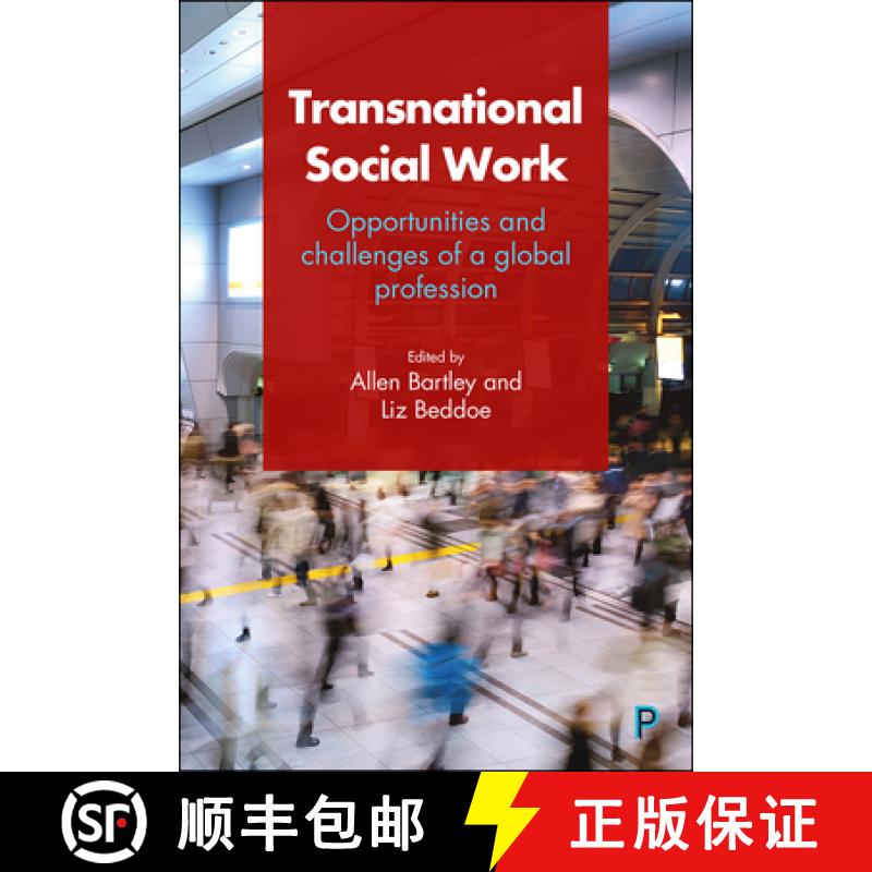 【2-3周达】Transnational Social Work: Opportunities and Challenges of a Global Profession [9781447333364]