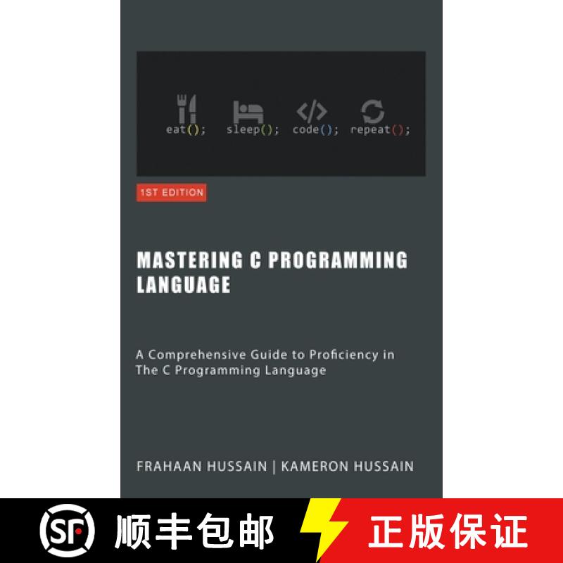 【2-3周达】Mastering C: A Comprehensive Guide to Proficiency in The C Programming Language [9798223283157]