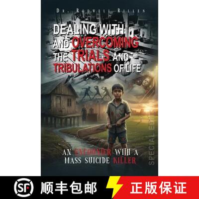 【3-4周达】Dealing with and Overcoming the Trials and Tribulations of Life: An Encounter with a Mass ... [9781967362844]