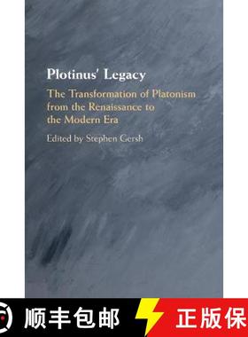 【3-4周达】Plotinus' Legacy: The Transformation of Platonism from the Renaissance to the Modern Era [9781108401135]