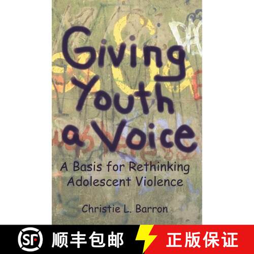 【3-4周达】Giving Youth a Voice – A Basis for Rethinking Adolescent Violence [9781552660270]