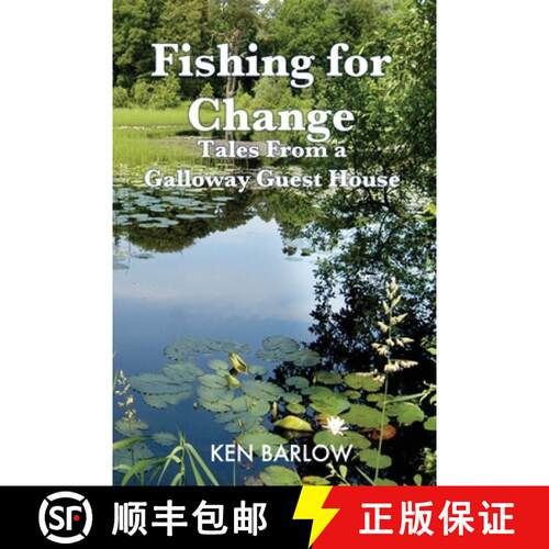 【3-4周达】Fishing For Change: Tales From A Galloway Guest House [9780956238047]