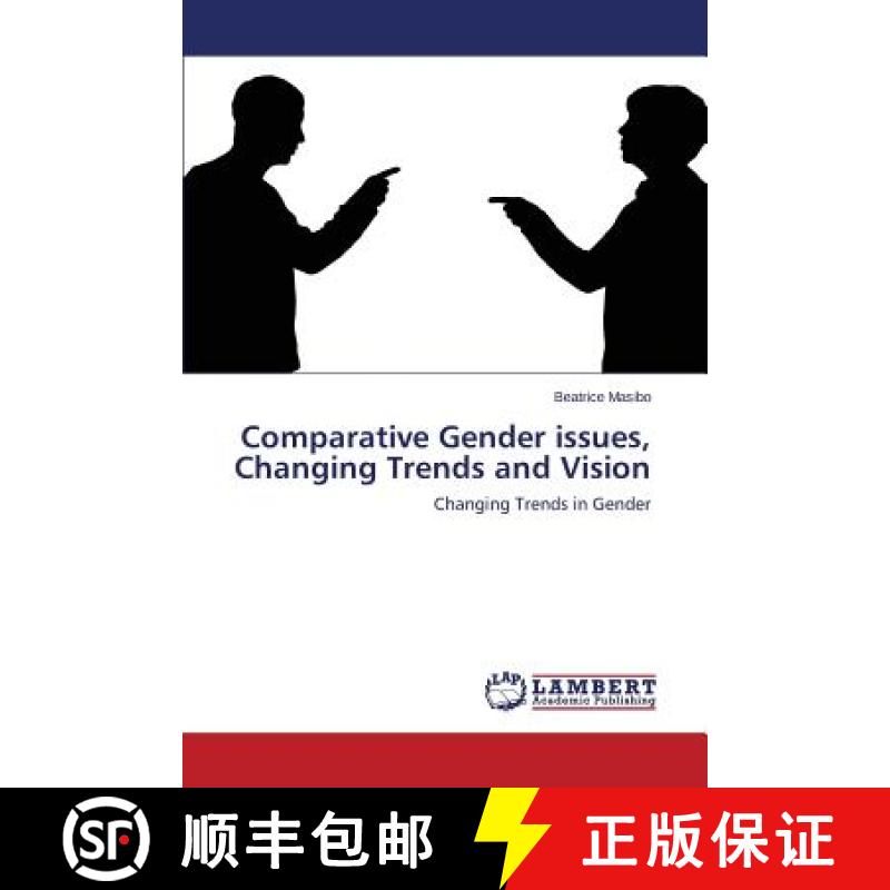 预订 Comparative Gender issues, Changing Trends and Vision [9783659327773]