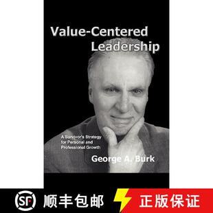 【3-4周达】Value-Centered Leadership: A Survivor's Strategy for Personal and Professional Growth [9781888725599]