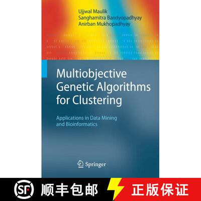 【3-4周达】精装 Multiobjective Genetic Algorithms for Clustering: Applications in Data Mining and Bio... [9783642166143]