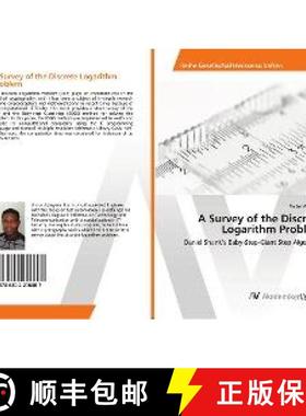 预订 A Survey of the Discrete Logarithm Problem [9786202216807]