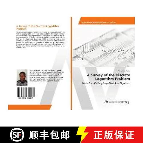 预订 A Survey of the Discrete Logarithm Problem [9786202216807]