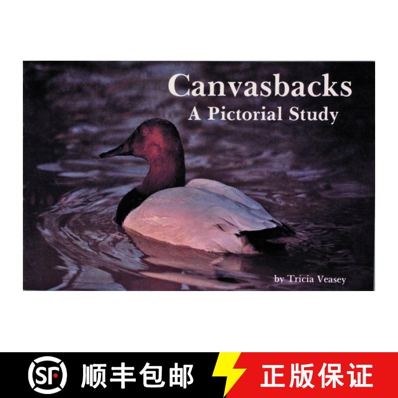 【3-4周达】Canvasbacks: A Pictorial Study: A Pictorial Study [9780887401541]