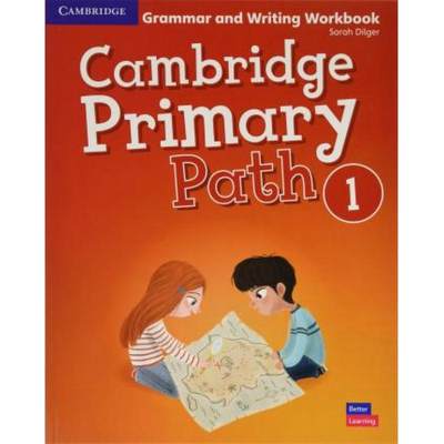 【4周达】Cambridge Primary Path Level 1 Grammar and Writing Workbook: - Cambridge Primary Path Level ... [9781108709750]