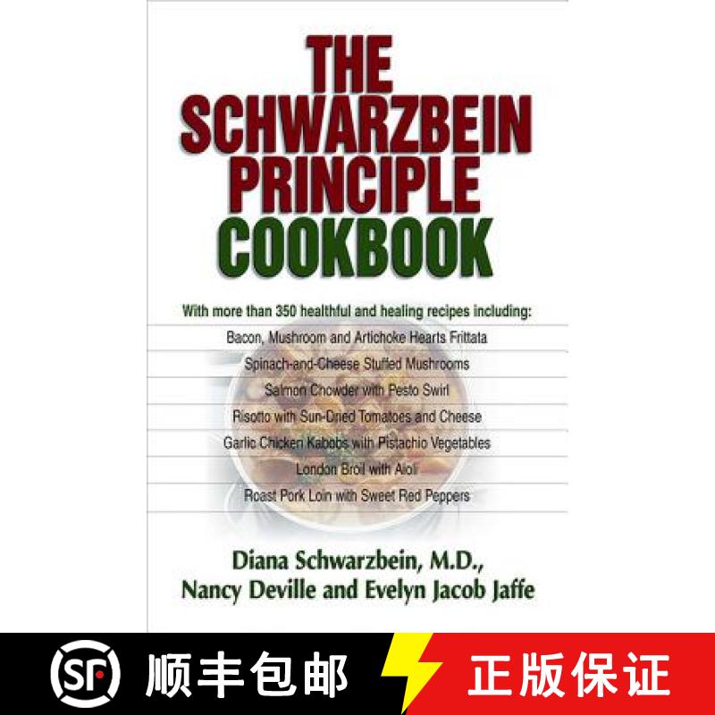 【3-4周达】The Schwarzbein Principle Cookbook [9781558746817]