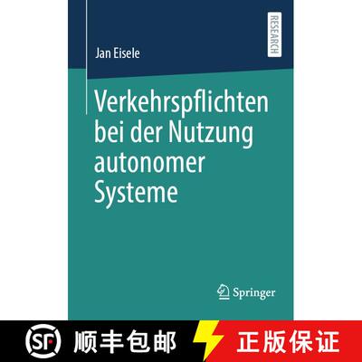 【3-4周达】Verkehrspflichten bei der Nutzung autonomer Systeme [9783658454982]