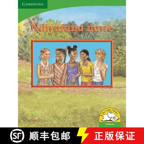 【3-4周达】Ndiyafana nawe (IsiXhosa): - Ndiyafana nawe (IsiXhosa) [9780521726740]