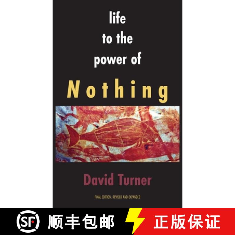 【3-4周达】Life to the Power of Nothing: Final Edition, Revised and Expanded [9781772442724]