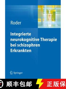 【3-4周达】Int - Integrierte Neurokognitive Therapie Bei Schizophren Erkrankten [9783642214394]