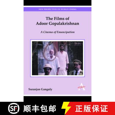 【3-4周达】The Films of Adoor Gopalakrishnan : A Cinema of Emancipation [9781783084104]