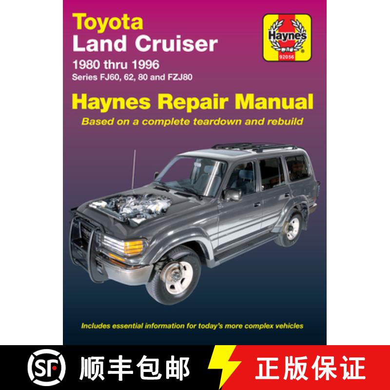 【3-4周达】Toyota Land Cruiser 1980 Thru 1996 Series Fj60, 62, 80 & Fzj80 Haynes Repair Manual [9781563923012]
