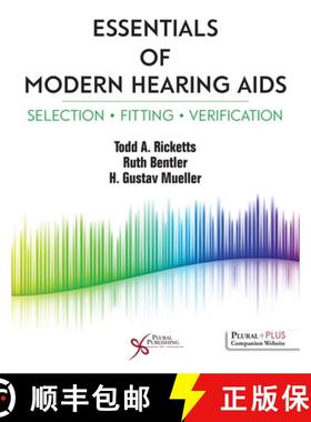 【3-4周达】Essentials of Modern Hearing Aids : Selection, Fitting, and Verification [9781597568531]
