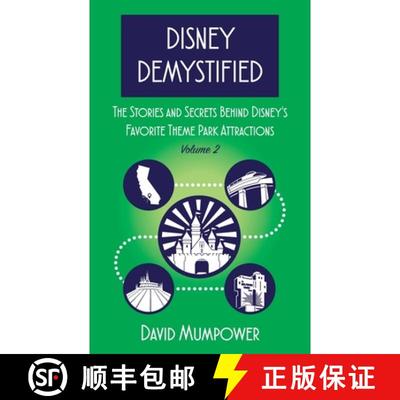 【3-4周达】Disney Demystified: The Stories and Secrets Behind Disney's Favorite Theme Park Attraction... [9798896092162]