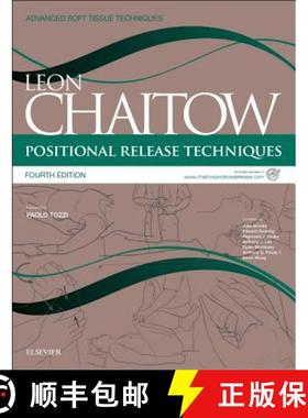 【3-4周达】Positional Release Techniques : includes access to www.chaitowpositionalrelease.com [9780702051111]
