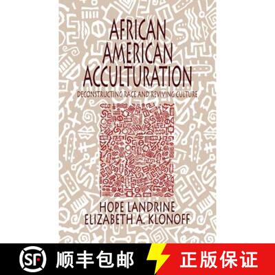 【3-4周达】African American Acculturation: Deconstructing Race and Reviving Culture [9780803972834]