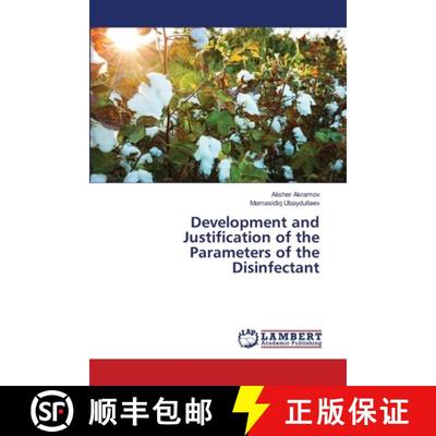 预订 Development and Justification of the Parameters of the Disinfectant [9786205630624]