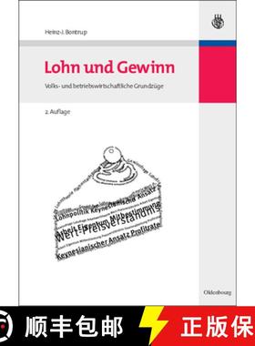 预订 Lohn Und Gewinn: Volks- Und Betriebswirtschaftliche Grundzuge [9783486584721]