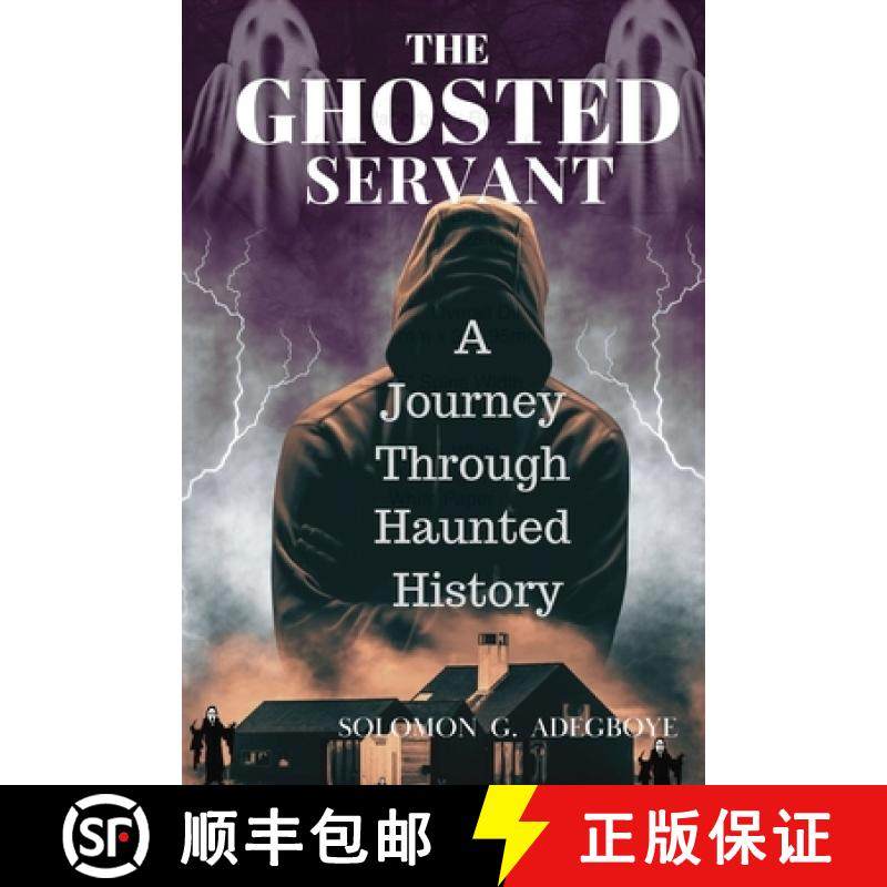 预订 The Ghosted Servant: A journey through Haunted History [9798890361615]