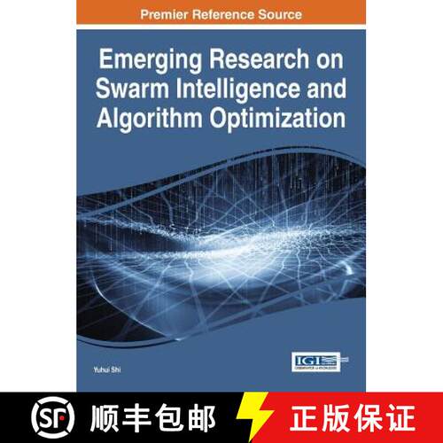 【3-4周达】精装 Emerging Research on Swarm Intelligence and Algorithm Optimization [9781466663282]