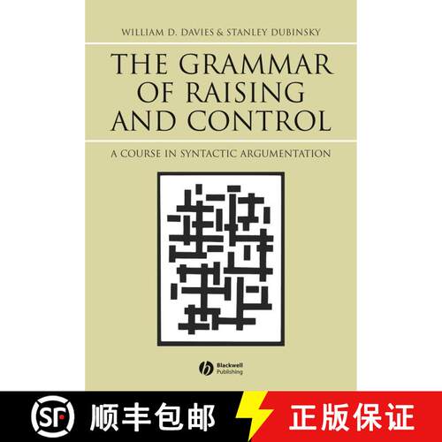 【3-4周达】精装 Grammar Of Raising And Control - A Course In Syntactic Argumentation [Wiley语言和语言学] [9780631233015]