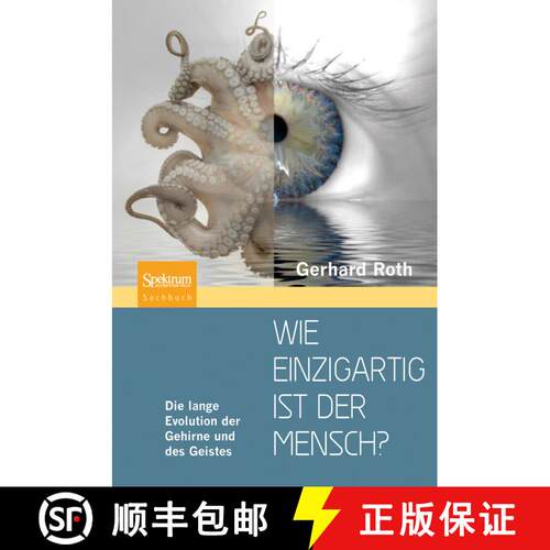 【3-4周达】精装 Wie einzigartig ist der Mensch?: Die lange Evolution der Gehirne und des Geistes [9783827421470]