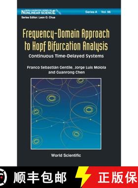 【3-4周达】Frequency-Domain Approach to Hopf Bifurcation Analysis: Continuous Time-Delayed Systems [9789811205460]