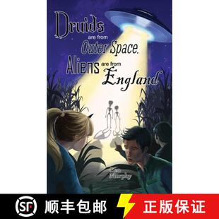 【3-4周达】Druids are from Outer Space, Aliens are from England [9781087811000]