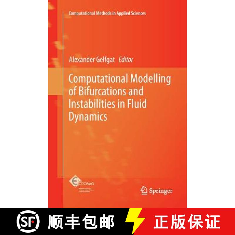 【3-4周达】Computational Modelling of Bifurcations and Instabilities in Fluid Dynamics [9783030082604]